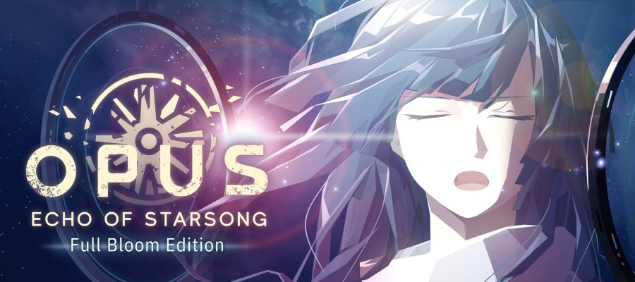 Opus Echo of Starsong – Full Bloom Edition _