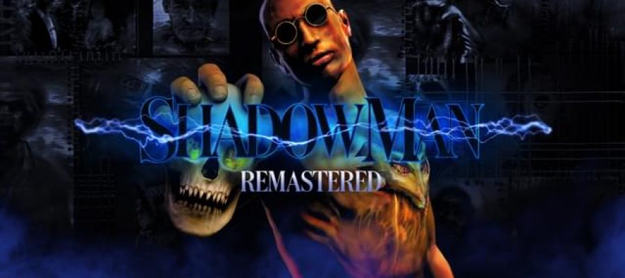 Shadow Man Remastered